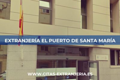 Extranjería en El Puerto de Santa María (Comisaría de Policía Nacional)