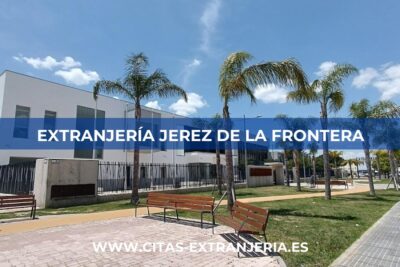 Extranjería en Jerez de la Frontera (Comisaría de Policía Nacional)